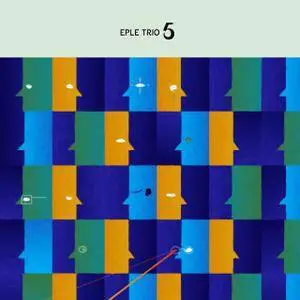Eple Trio - 5 (2017)