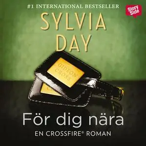 «För dig nära» by Sylvia Day