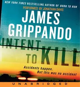 «Intent to Kill» by James Grippando