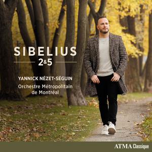Orchestre Métropolitain & Yannick Nézet-Séguin - Sibelius: 2&5 (2024)