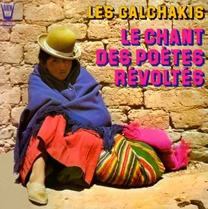 Los Calchakís - Le Chant des Poètes Révoltés (LP/FLAC)