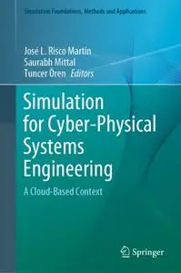 Simulation for Cyber-Physical Systems Engineering: A Cloud-Based Context