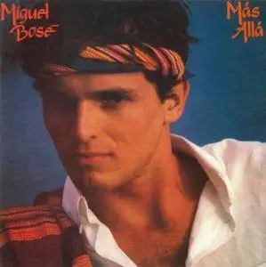 Miguel Bosé - Más Allá (1981) [1992, Reissue]