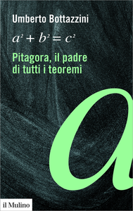 Pitagora, il padre di tutti i teoremi - Umberto Bottazzini
