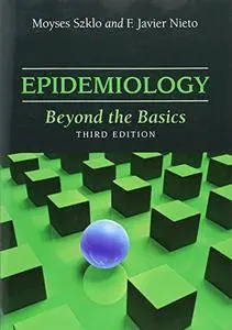 Epidemiology: Beyond the Basics, 3 edition
