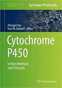 Cytochrome P450: In Vitro Methods and Protocols