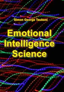 "Emotional Intelligence Science" ed. by Simon George Taukeni