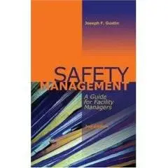 Safety Management: A Guide for Facility Managers