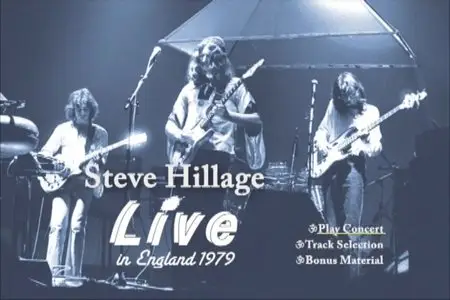 Steve Hillage Band - Live in England 1979 (2013)