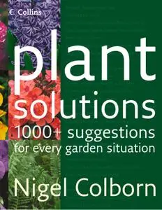 Plant Solutions for Every Garden