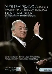 Yuri Temirkanov, Denis Matsuev - Rachmaninov: Piano Concerto No.2, Rimsky-Korsakov: Sheherazade (2013)