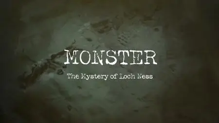 Ch5. - Loch Ness: Hunting the Monster (2023)