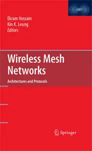 [RS] Wireless Mesh Networks Architectures and Protocols