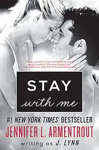 «Stay with Me» by Jennifer Lynn Armentrout