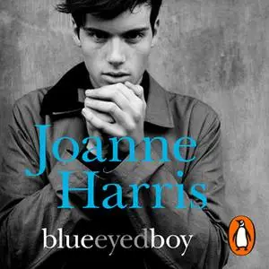 «Blueeyedboy» by Joanne Harris