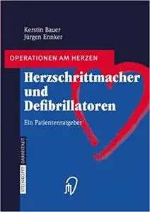 Herzschrittmacher und Defibrillatoren: Ein Patientenratgeber