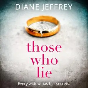 «Those Who Lie» by Diane Jeffrey