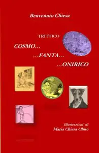 Trittico COSMO-FANTA-ONIRICO