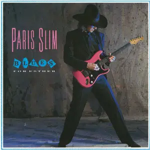 Paris Slim - Blues For Esther (1989) [Re-Up]