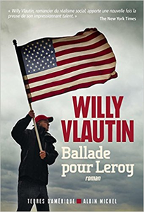 Ballade pour Leroy - Willy Vlautin