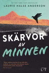 «Skärvor av minnen» by Laurie Halse Anderson