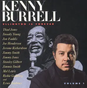 Kenny Burrell - Ellington Is Forever Vol. 1 (1975) [Remastered 1993]