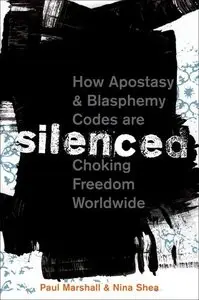 Silenced: How Apostasy and Blasphemy Codes are Choking Freedom Worldwide (repost)