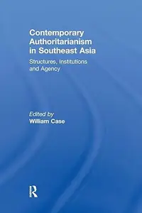 Contemporary Authoritarianism in Southeast Asia