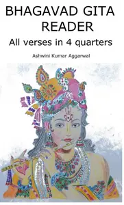 Bhagavad Gita Reader: All Verses in 4 Quarters