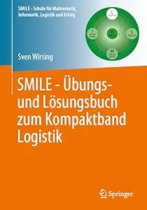 SMILE - Übungs- und Lösungsbuch zum Kompaktband Logistik