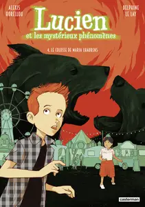 Lucien Et Les Mystérieux Phénomènes - Tome 4 - Le Colosse De Maria Lhaurens