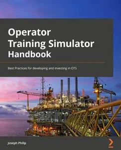 Operator Training Simulator Handbook: Best practices for developing and investing in OTS