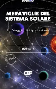 Meraviglie del Sistema Solare: Un Viaggio di Esplorazione (Italian Edition)