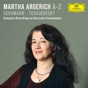 Martha Argerich - Argerich A-Z: Schumann – Tchaikovsky (Complete Recordings on Deutsche Grammophon) (2026)
