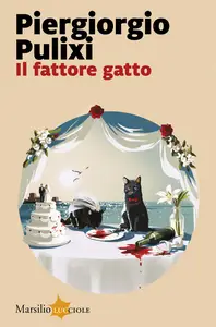 Il fattore gatto - Piergiorgio Pulixi