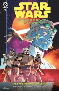 Star Wars Hyperspace Stories The Bad Batch Rogue Agents 003