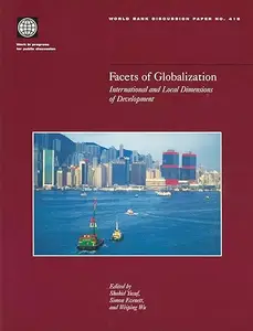 Facets of Globalization: International and Local Dimensions of Development