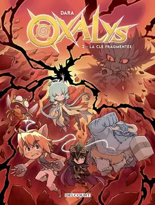 Oxalys - Tome 2 - La Clé Fragmentée