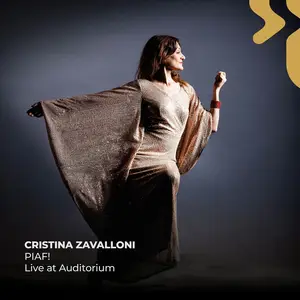 Cristina Zavalloni - Piaf! (Live at Auditorium)  (2026) [Official Digital Download]