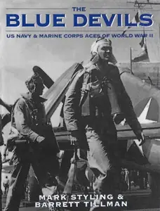 The Blue Devils: US Navy & Marine Corps Aces of World War II