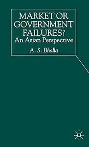 Market or Government Failures?: An Asian Perspective