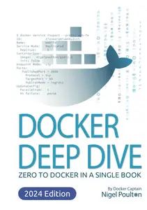 Docker Deep Dive: Zero to Docker in a single book