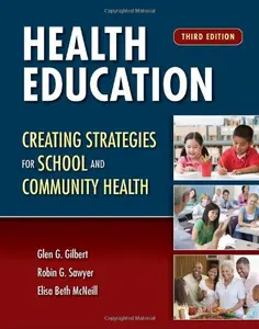 Health Education: Creating Strategies For School & Community Health