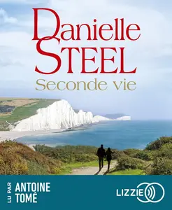Danielle Steel, "Seconde vie"