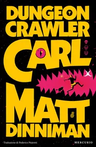 Dungeon Crawler Carl - Matt Dinniman