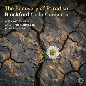 Alisa Weilerstein - The Recovery of Paradise: Blackford Cello Concerto (2025) [Official Digital Download 24/96]