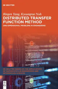 Distributed Transfer Function Method: One-Dimensional Problems in Engineering