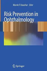 Risk Prevention in Ophthalmology (Repost)