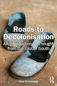 Roads to Decolonisation