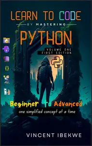 Learn to Code by Mastering Python